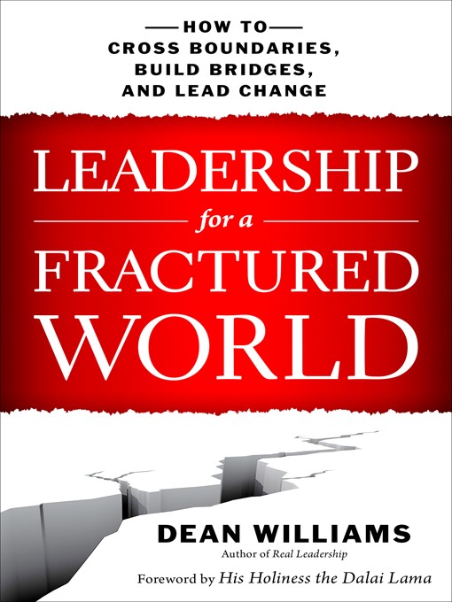 Title details for Leadership for a Fractured World by Dean WIlliams - Available